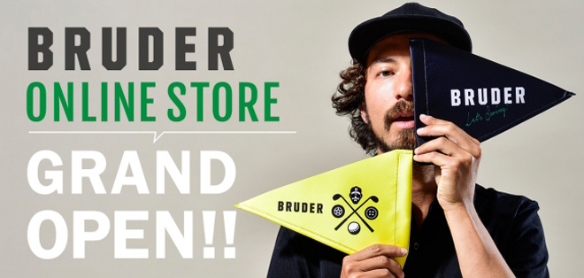 「BRUDER ONLINE STORE」がオープン　コンセプトは“PLAY COOL, LIVE COOL.”
